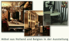 Mobilär Holland in der ausstellung