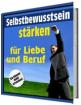 Selbstbewusstsein stärken